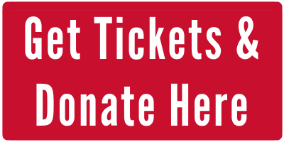 Get Tickets / Donate Button